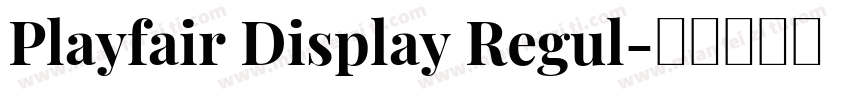 Playfair Display Regul字体转换